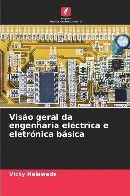 bokomslag Viso geral da engenharia elctrica e eletrnica bsica