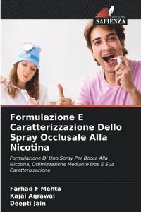 bokomslag Formulazione E Caratterizzazione Dello Spray Occlusale Alla Nicotina