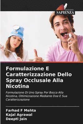 bokomslag Formulazione E Caratterizzazione Dello Spray Occlusale Alla Nicotina