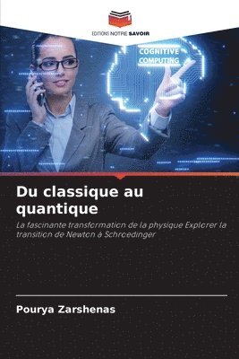 Du classique au quantique 1