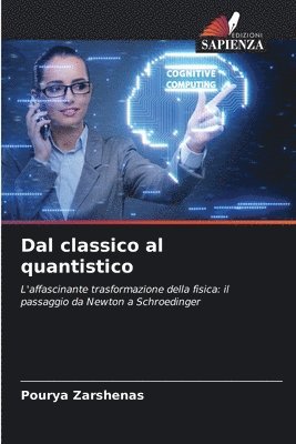 bokomslag Dal classico al quantistico