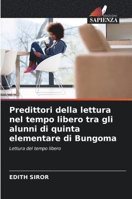 bokomslag Predittori della lettura nel tempo libero tra gli alunni di quinta elementare di Bungoma