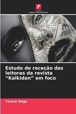 bokomslag Estudo de receo das leitoras da revista &quot;Kalkidan&quot; em foco