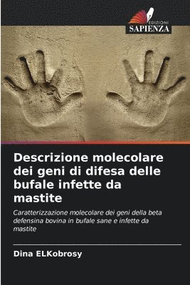 Descrizione molecolare dei geni di difesa delle bufale infette da mastite 1