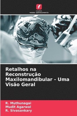 bokomslag Retalhos na Reconstruo Maxilomandibular - Uma Viso Geral