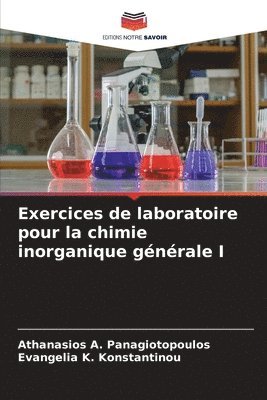 bokomslag Exercices de laboratoire pour la chimie inorganique gnrale I