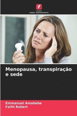 bokomslag Menopausa, transpirao e sede