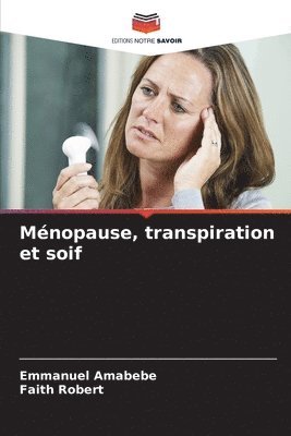 Mnopause, transpiration et soif 1