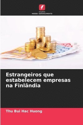 bokomslag Estrangeiros que estabelecem empresas na Finlndia