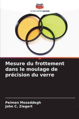 Mesure du frottement dans le moulage de prcision du verre 1