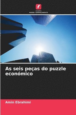 bokomslag As seis peas do puzzle econmico