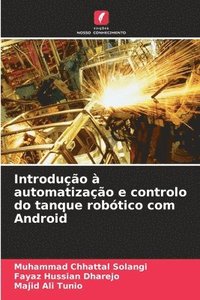 bokomslag Introduo  automatizao e controlo do tanque robtico com Android