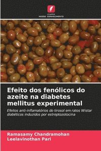 bokomslag Efeito dos fenlicos do azeite na diabetes mellitus experimental