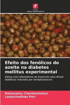 bokomslag Efeito dos fenlicos do azeite na diabetes mellitus experimental