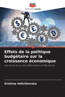 bokomslag Effets de la politique budgtaire sur la croissance conomique