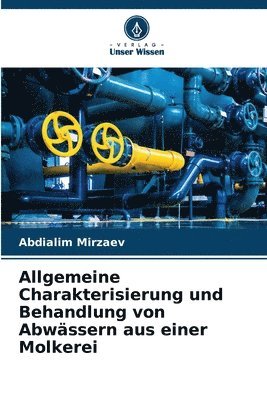 Allgemeine Charakterisierung und Behandlung von Abwssern aus einer Molkerei 1