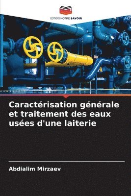 bokomslag Caractrisation gnrale et traitement des eaux uses d'une laiterie