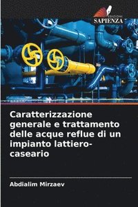 bokomslag Caratterizzazione generale e trattamento delle acque reflue di un impianto lattiero-caseario