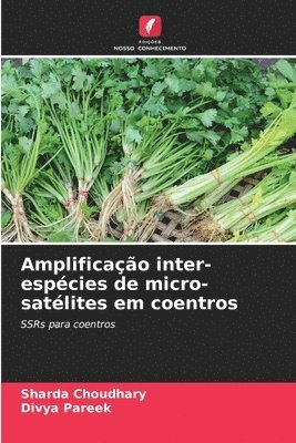 bokomslag Amplificao inter-espcies de micro-satlites em coentros