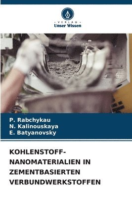 bokomslag Kohlenstoff-Nanomaterialien in Zementbasierten Verbundwerkstoffen