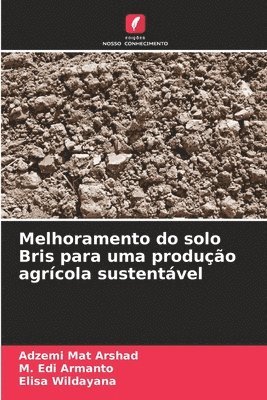 Melhoramento do solo Bris para uma produo agrcola sustentvel 1