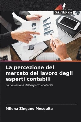 La percezione del mercato del lavoro degli esperti contabili 1