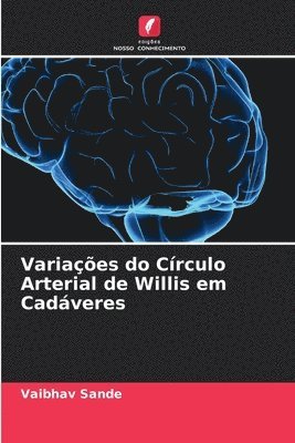 bokomslag Variaes do Crculo Arterial de Willis em Cadveres