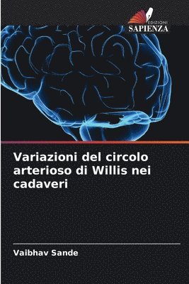 bokomslag Variazioni del circolo arterioso di Willis nei cadaveri