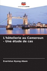 bokomslag L'htellerie au Cameroun - Une tude de cas