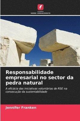 bokomslag Responsabilidade empresarial no sector da pedra natural