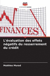 bokomslag L'valuation des effets ngatifs du resserrement du crdit