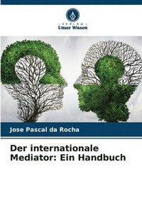 bokomslag Der internationale Mediator