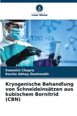 bokomslag Kryogenische Behandlung von Schneideinstzen aus kubischem Bornitrid (CBN)