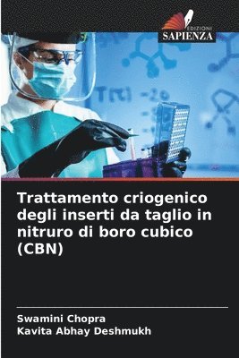 Trattamento criogenico degli inserti da taglio in nitruro di boro cubico (CBN) 1