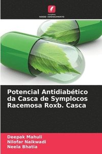 bokomslag Potencial Antidiabético da Casca de Symplocos Racemosa Roxb. Casca