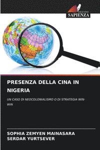 bokomslag Presenza Della Cina in Nigeria