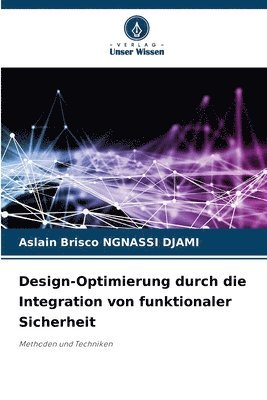 bokomslag Design-Optimierung durch die Integration von funktionaler Sicherheit