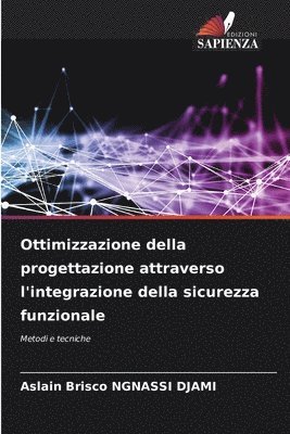 Ottimizzazione della progettazione attraverso l'integrazione della sicurezza funzionale 1