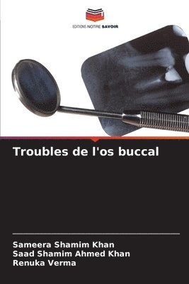 Troubles de l'os buccal 1