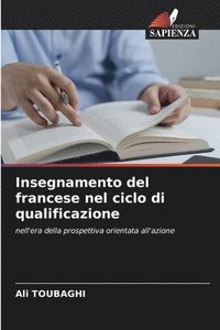 bokomslag Insegnamento del francese nel ciclo di qualificazione