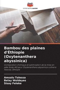 bokomslag Bambou des plaines d'Éthiopie (Oxytenanthera abyssinica)