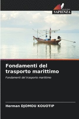 bokomslag Fondamenti del trasporto marittimo