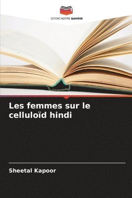 bokomslag Les femmes sur le cellulod hindi