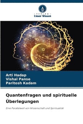 Quantenfragen und spirituelle berlegungen 1