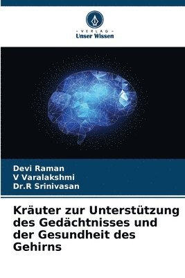 bokomslag Kruter zur Untersttzung des Gedchtnisses und der Gesundheit des Gehirns