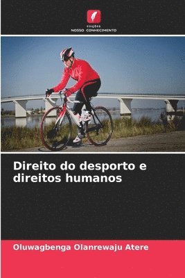 bokomslag Direito do desporto e direitos humanos