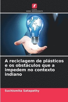 A reciclagem de plsticos e os obstculos que a impedem no contexto indiano 1