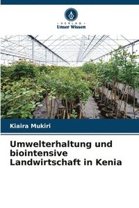 bokomslag Umwelterhaltung und biointensive Landwirtschaft in Kenia