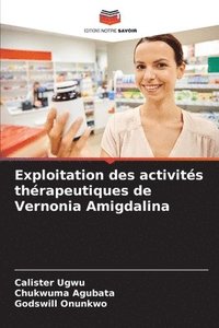 bokomslag Exploitation des activits thrapeutiques de Vernonia Amigdalina