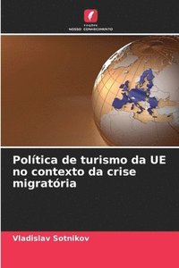 bokomslag Poltica de turismo da UE no contexto da crise migratria